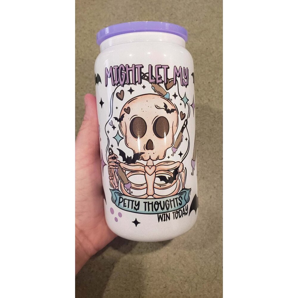 Might just let my petty thoughts win 16oz glass can